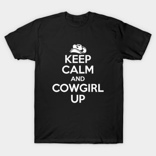 Keep Calm And Cowgirl Up Cowboy Hat Country T T-Shirt